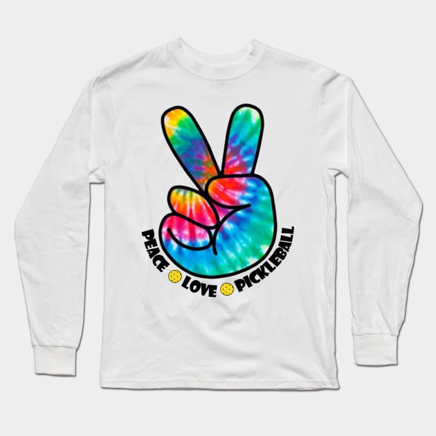 Peace Love Pickleball Groovy Tie Dye Long Sleeve T-Shirt by floridadori